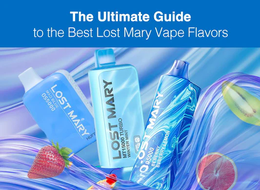 Have the Results for best lost mary flavors in May 2024 Been Revealed? Find Out If Your Favorite Made the Cut! 6 Lost mary flavors