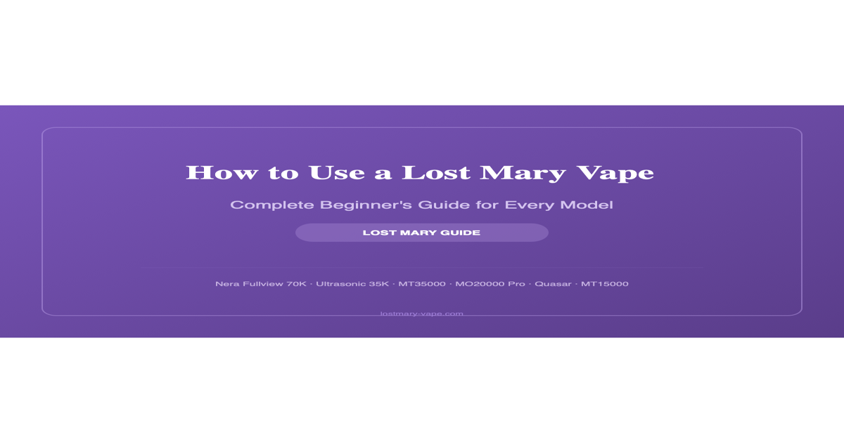 How To Use Lost Mary Vape  Beginner Guide 2026 | Lost Mary Vape
